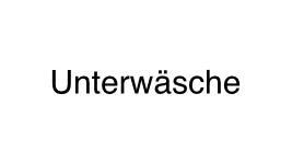 Unterwäsche